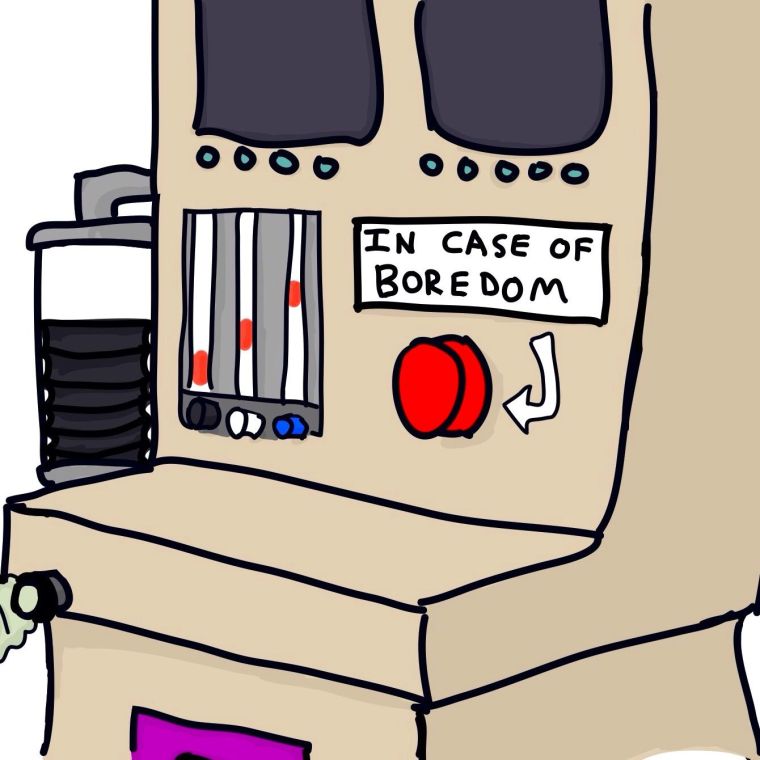 In Case of Boredom